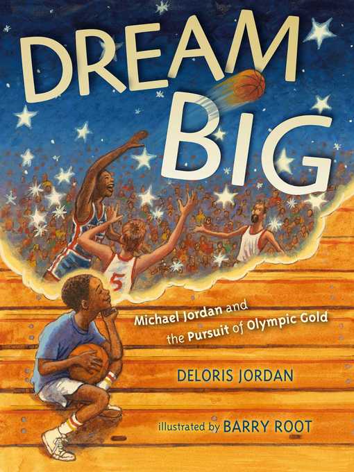 Title details for Dream Big by Deloris Jordan - Available